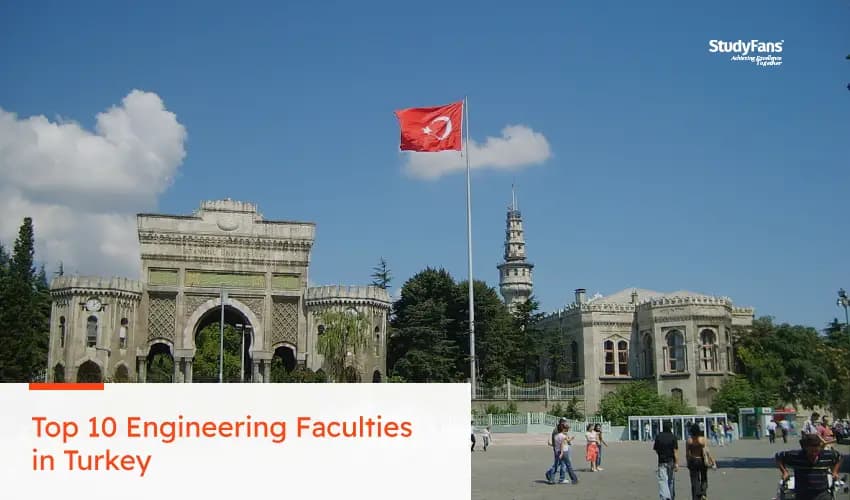 Top 10 Engineering Faculties in Turkey