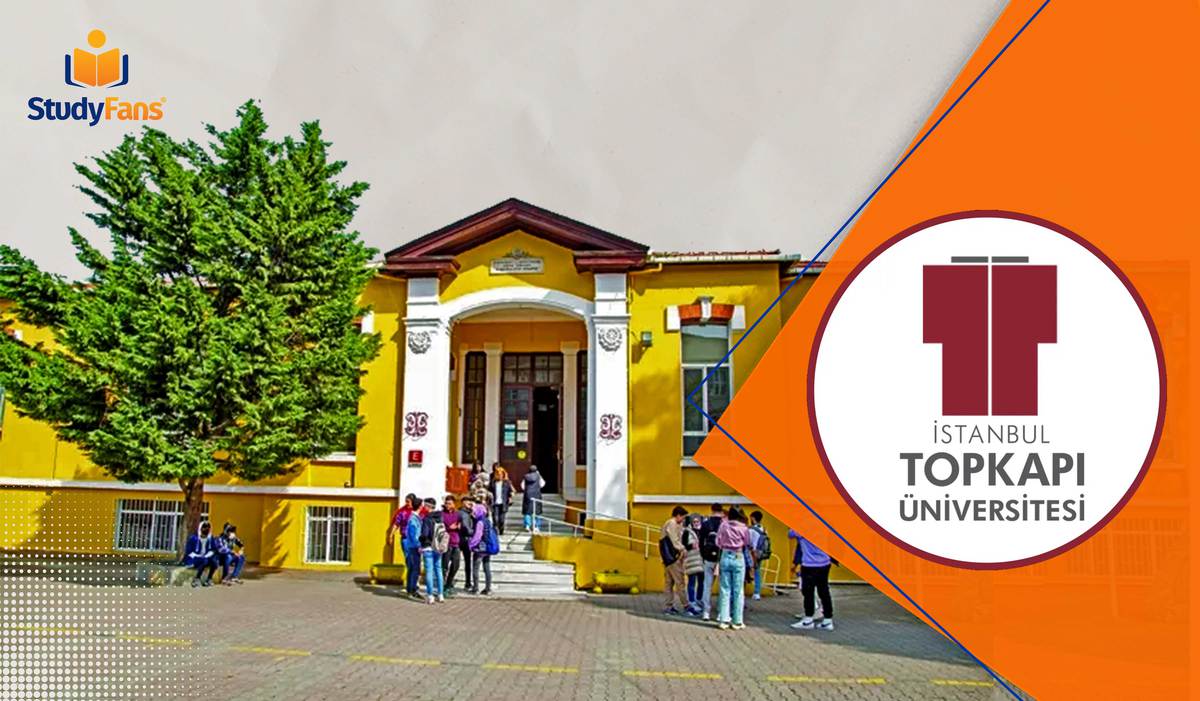 جامعة توبكابي| جامعة آيفان سراي سابقاً | الدراسة في تركيا