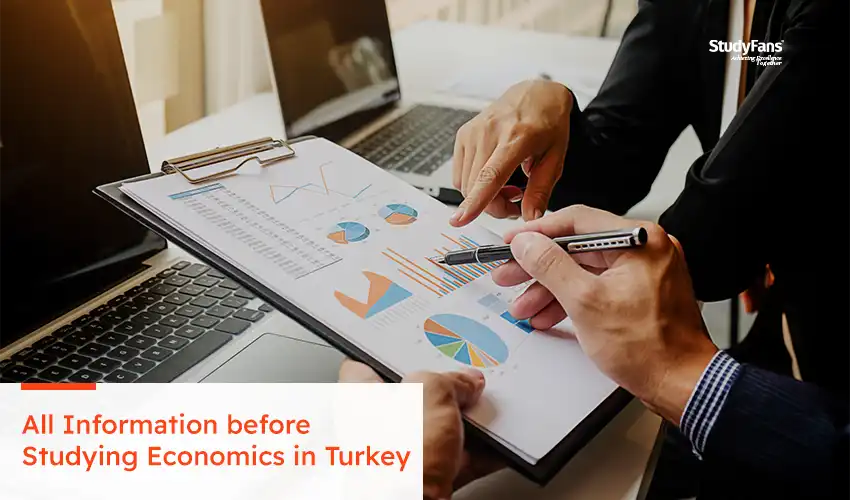 All Information before Studying Economics in Turkey