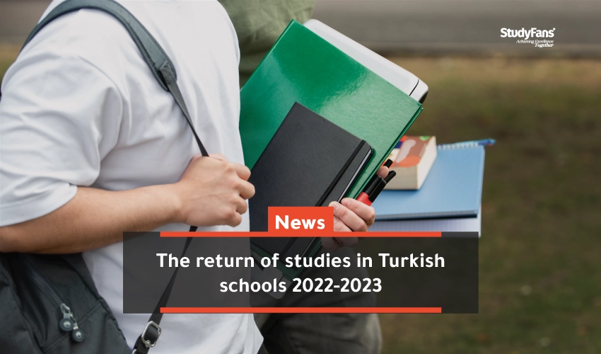 The return of studies in Turkish schools 2022-2023 & continuation of distance education in Turkish universities