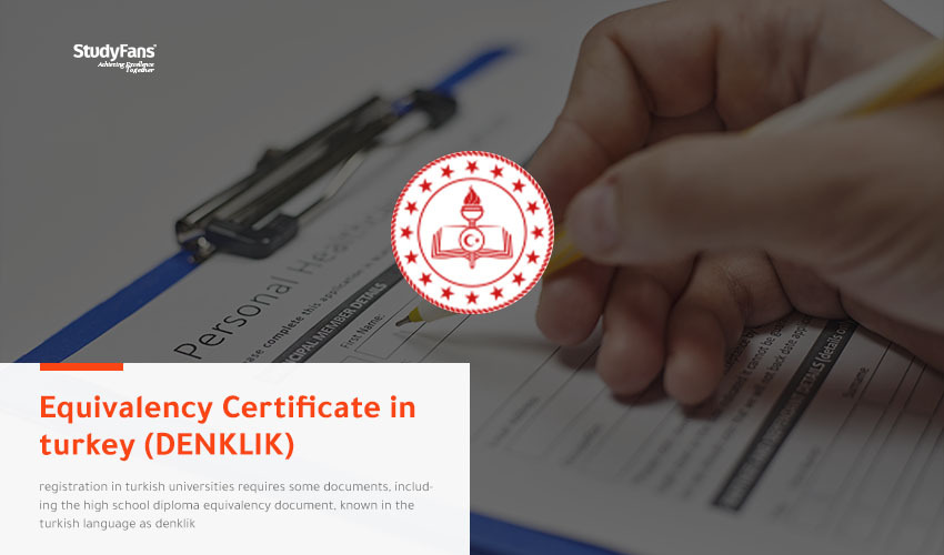 Equivalency Certificate in turkey (DENKLIK)
