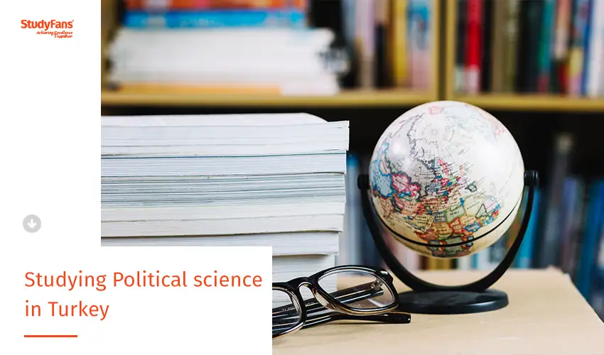 Studying Political science in Turkey